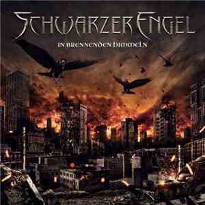 Schwarzer Engel - In Brennenden Himmeln mp3 album