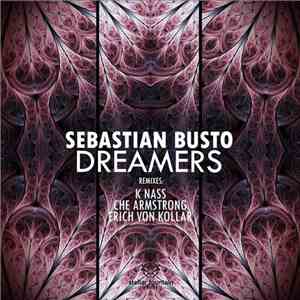 Sebastian Busto - Dreamers mp3 album