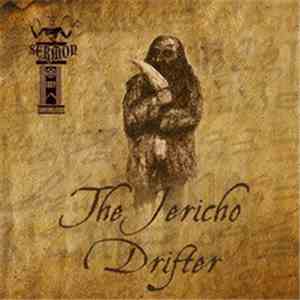 Sermon Of Foulness - The Jericho Drifter mp3 album
