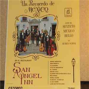 Sexteto Mexico Bello De Ruben Ochoa - Un Recuerdo De Mexico mp3 album