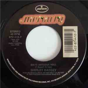 Shirley Bassey - Sin Ti (Without You) / Hoy No Tengo Nada (I Who Have Nothing) mp3 album