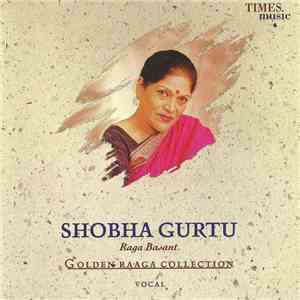 Shobha Gurtu - Raga Basant mp3 album