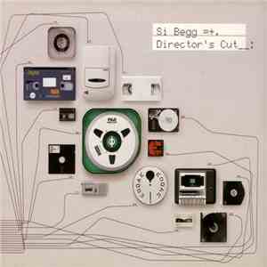 Si Begg - Director's Cut mp3 album