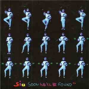 Sia - Soon We'll Be Found mp3 album