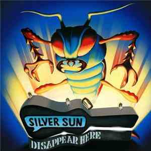 Silver Sun - Disappear Here mp3 album