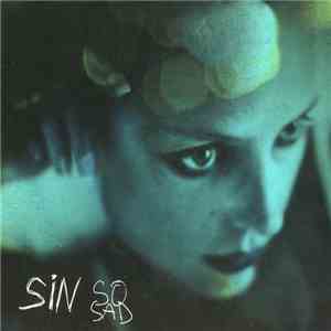 Sin - So Sad mp3 album