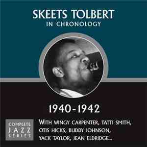Skeets Tolbert - In Chronology - 1940-1942 mp3 album
