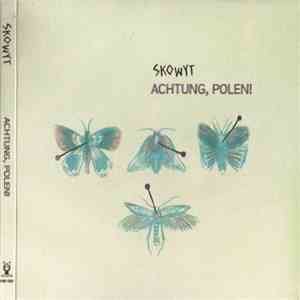 Skowyt  - Achtung, Polen! mp3 album