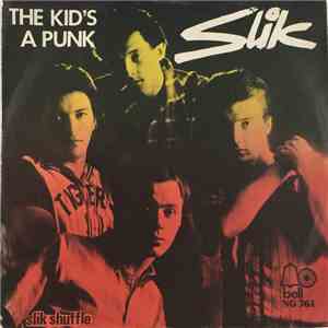Slik - The Kid's A Punk mp3 album