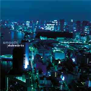 Smooth  - Dubwärts mp3 album