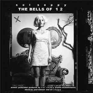 Sol Seppy - The Bells Of 1 2 mp3 album