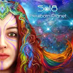 Sol8  - Newborn Planet mp3 album