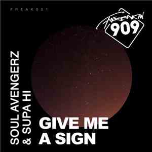 Soul Avengerz & Supa Hi - Give Me A Sign mp3 album