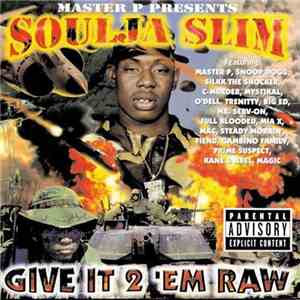 Soulja Slim - Give It 2 'Em Raw mp3 album