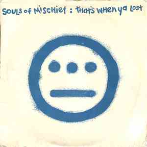 Souls Of Mischief - That's When Ya Lost mp3 album