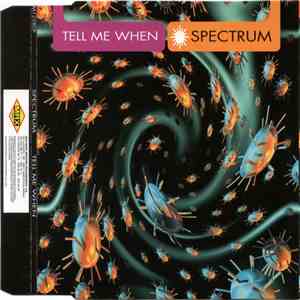 Spectrum  - Tell Me When mp3 album