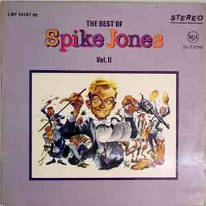 Spike Jones - The Best Of Spike Jones Vol. II mp3 album