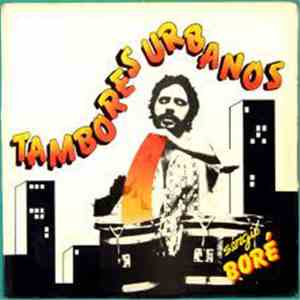 Sérgio Boré - Tambores Urbanos mp3 album