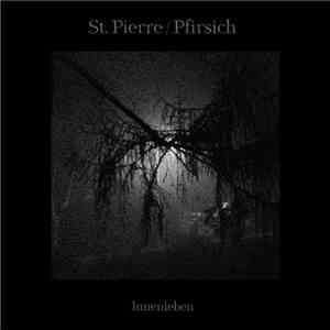 St. Pierre & Pfirsich - Innenleben mp3 album