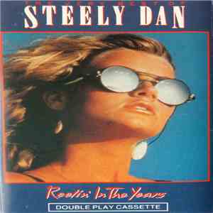Steely Dan - The Very Best Of Steely Dan - Reelin' In The Years mp3 album