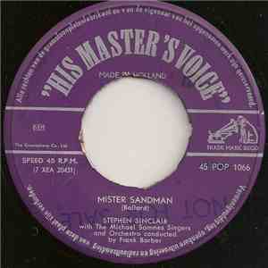 Stephen Sinclair With The Michael Sammes Singers And Orchestra - Mister Sandman / Party Lights mp3 album