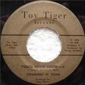 Strangers In Town - Be My Friend / You'll Never Know mp3 album