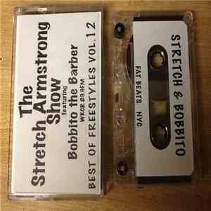 Stretch Armstrong Featuring Bobbito - The Stretch Armstrong Show "Freestyles" Vol. 12 1996-1996 mp3 album