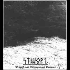 Stworz - Blask Nad Wiecznymi Lasami mp3 album