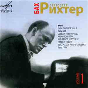 Sviatoslav Richter, Bach - Sviatoslav Richter - Volume 1 - Bach mp3 album