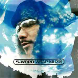 S-Word - Wrap Muzik mp3 album