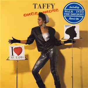 Taffy - Once More / Walk Into The Daylight (Remix '86) mp3 album