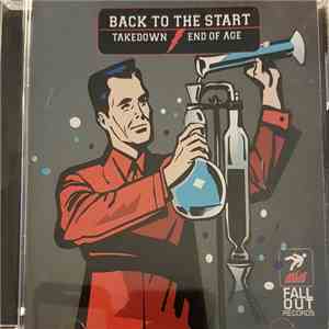 Takedown  / End Of Age - Back To The Start mp3 album