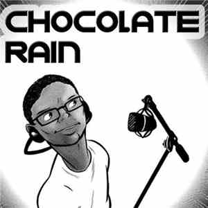 Tay Zonday - Chocolate Rain mp3 album