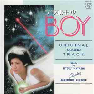 Tetsuji Hayashi Starring Momoko Kikuchi - テラ戦士ΨBoy Original Sound Track = オリジナル・サウンドトラック mp3 album