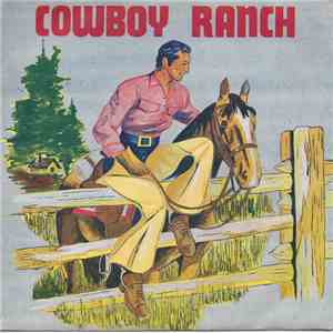 Tex Morris And The Ranchers - Cowboy Ranch mp3 album
