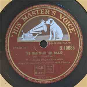 The Ames Brothers With Hugo Winterhalter's Orchestra And Chorus - The Man With The Banjo / Man, Man, Is For The Woman Made mp3 album