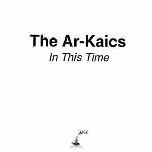 The Ar-Kaics - In This Time mp3 album