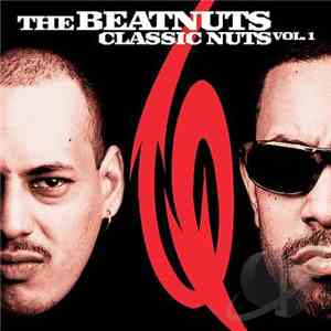 The Beatnuts - Classic Nuts: Vol. 1 mp3 album