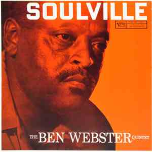 The Ben Webster Quintet - Soulville mp3 album