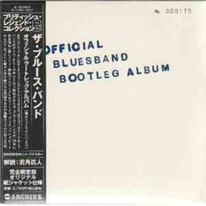The Blues Band - The Blues Band Official Bootleg Album mp3 album