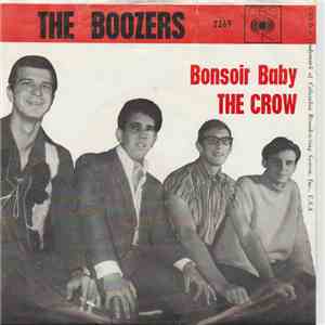 The Boozers  - Bonsoir Baby / The Crow mp3 album