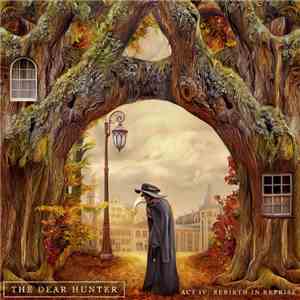 The Dear Hunter - Act IV: Rebirth In Reprise mp3 album
