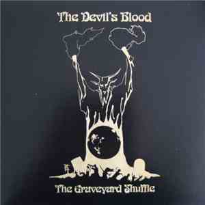 The Devil's Blood - The Graveyard Shuffle mp3 album