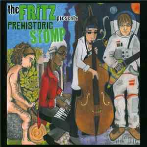 The Fritz  - The Prehistoric Stomp mp3 album