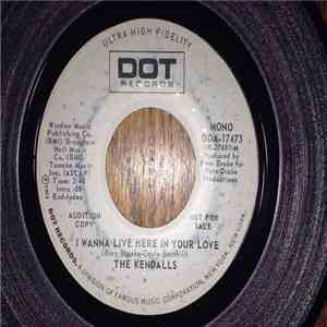 The Kendalls - I Wanna Live Here In Your Love mp3 album