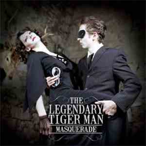 The Legendary Tiger Man - Masquerade mp3 album