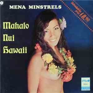 The Mena Minstrels - Mahalo Nui Hawaii mp3 album