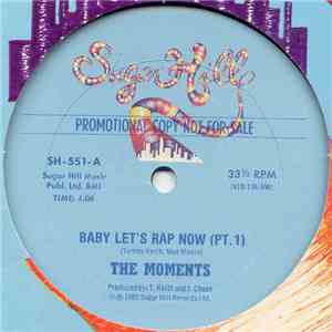 The Moments - Baby Let's Rap Now mp3 album