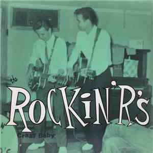 The Rockin' R's - Crazy Baby mp3 album