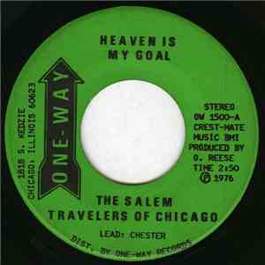 The Salem Travelers Of Chicago - Heaven Is My Goal / Children Of The Spirit mp3 album